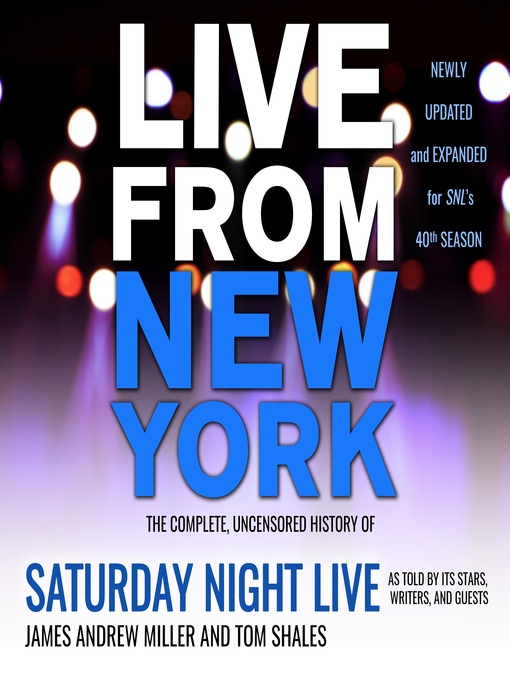 Title details for Live From New York by James Andrew Miller - Available